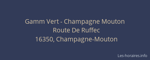 Gamm Vert - Champagne Mouton