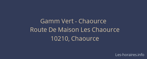 Gamm Vert - Chaource
