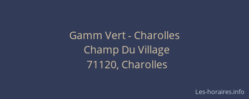 Gamm Vert - Charolles