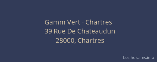 Gamm Vert - Chartres