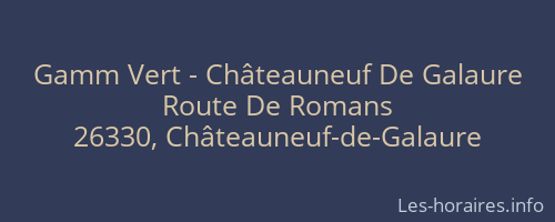 Gamm Vert - Châteauneuf De Galaure