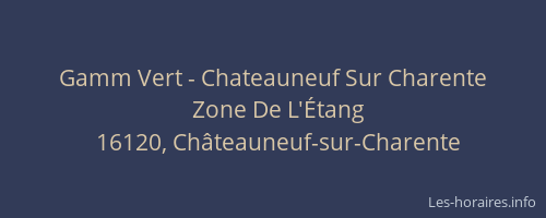 Gamm Vert - Chateauneuf Sur Charente