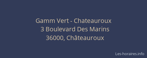 Gamm Vert - Chateauroux