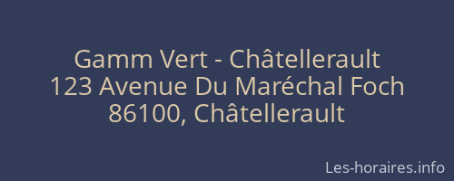 Gamm Vert - Châtellerault