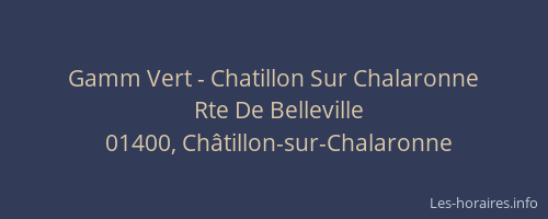 Gamm Vert - Chatillon Sur Chalaronne