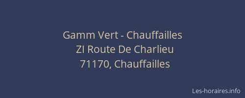 Gamm Vert - Chauffailles