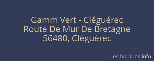 Gamm Vert - Cléguérec