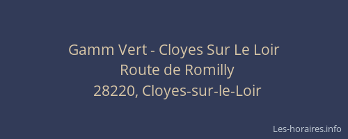 Gamm Vert - Cloyes Sur Le Loir