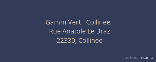 Gamm Vert - Collinee