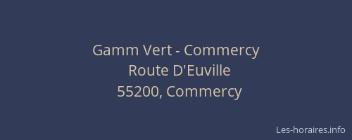 Gamm Vert - Commercy