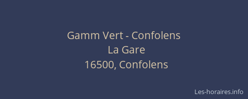 Gamm Vert - Confolens