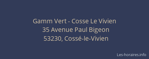 Gamm Vert - Cosse Le Vivien
