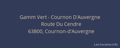 Gamm Vert - Cournon D'Auvergne