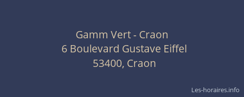 Gamm Vert - Craon