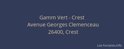 Gamm Vert - Crest