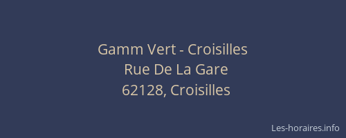 Gamm Vert - Croisilles