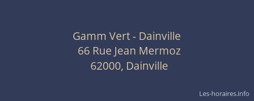 Gamm Vert - Dainville