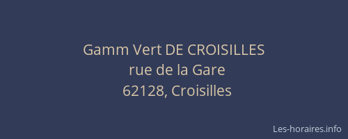 Gamm Vert DE CROISILLES