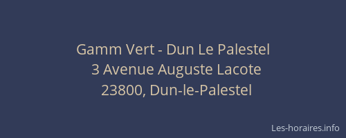 Gamm Vert - Dun Le Palestel