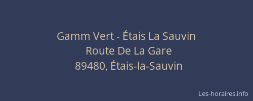 Gamm Vert - &Eacute;tais La Sauvin