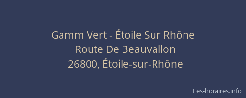 Gamm Vert - &Eacute;toile Sur Rh&ocirc;ne