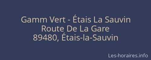 Gamm Vert - Étais La Sauvin
