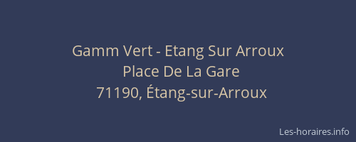 Gamm Vert - Etang Sur Arroux