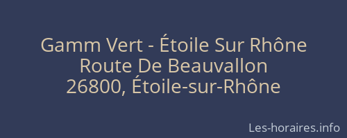 Gamm Vert - Étoile Sur Rhône