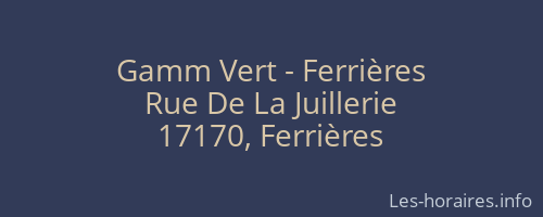 Gamm Vert - Ferrières