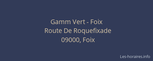 Gamm Vert - Foix
