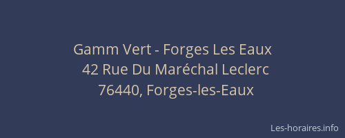 Gamm Vert - Forges Les Eaux