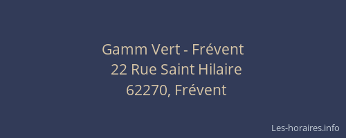 Gamm Vert - Fr&eacute;vent