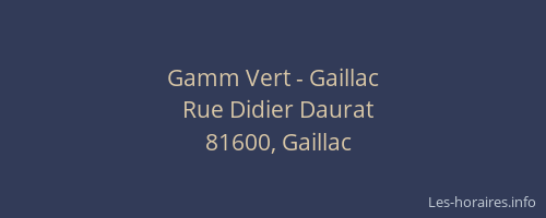 Gamm Vert - Gaillac