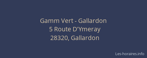 Gamm Vert - Gallardon