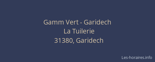 Gamm Vert - Garidech