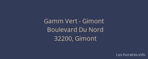 Gamm Vert - Gimont