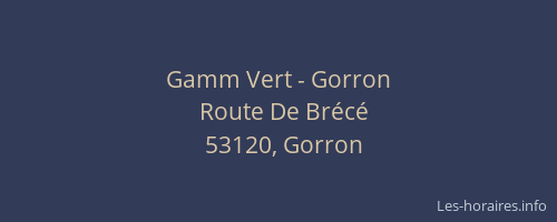 Gamm Vert - Gorron