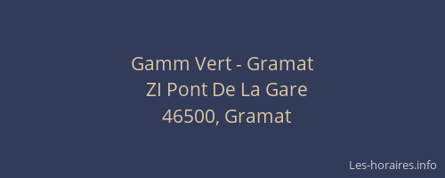 Gamm Vert - Gramat