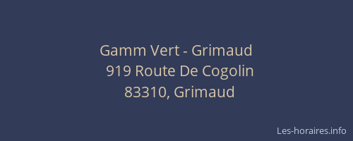 Gamm Vert - Grimaud