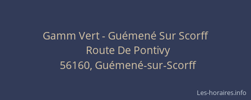 Gamm Vert - Gu&eacute;men&eacute; Sur Scorff