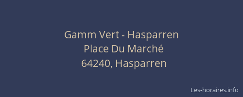 Gamm Vert - Hasparren