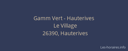 Gamm Vert - Hauterives