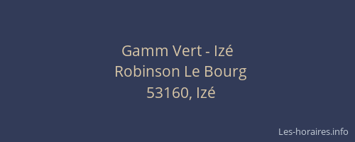 Gamm Vert - Iz&eacute;