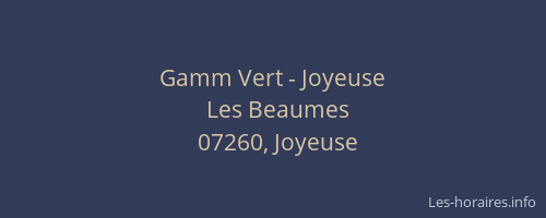 Gamm Vert - Joyeuse