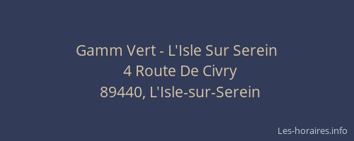 Gamm Vert - L'Isle Sur Serein
