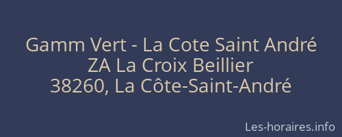 Gamm Vert - La Cote Saint André