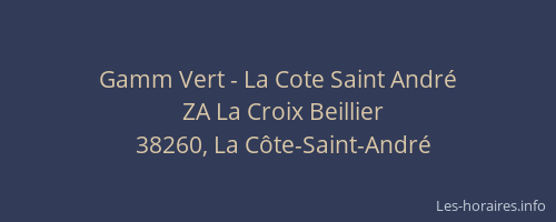 Gamm Vert - La Cote Saint Andr&eacute;