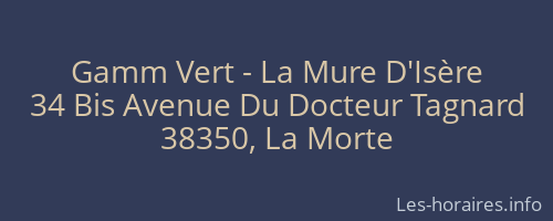 Gamm Vert - La Mure D'Isère