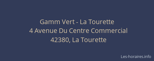 Gamm Vert - La Tourette