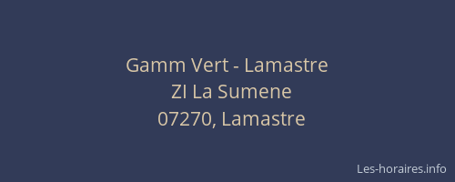 Gamm Vert - Lamastre